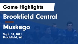 Brookfield Central  vs Muskego  Game Highlights - Sept. 18, 2021
