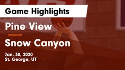 Pine View  vs Snow Canyon  Game Highlights - Jan. 30, 2020