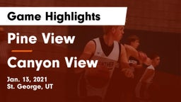 Pine View  vs Canyon View  Game Highlights - Jan. 13, 2021