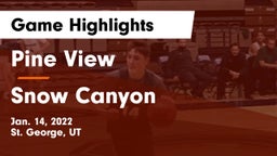 Pine View  vs Snow Canyon  Game Highlights - Jan. 14, 2022