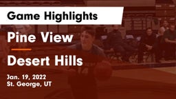 Pine View  vs Desert Hills  Game Highlights - Jan. 19, 2022
