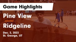 Pine View  vs Ridgeline  Game Highlights - Dec. 2, 2022