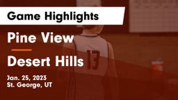 Pine View  vs Desert Hills  Game Highlights - Jan. 25, 2023