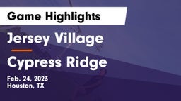 Jersey Village  vs Cypress Ridge  Game Highlights - Feb. 24, 2023