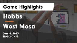 Hobbs  vs West Mesa  Game Highlights - Jan. 6, 2023