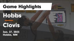 Hobbs  vs Clovis  Game Highlights - Jan. 27, 2023