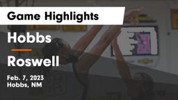Hobbs  vs Roswell  Game Highlights - Feb. 7, 2023