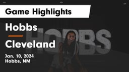 Hobbs  vs Cleveland  Game Highlights - Jan. 10, 2024