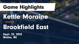 Kettle Moraine  vs Brookfield East  Game Highlights - Sept. 25, 2023