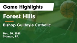 Forest Hills  vs Bishop Guilfoyle Catholic  Game Highlights - Dec. 20, 2019