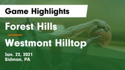 Forest Hills  vs Westmont Hilltop  Game Highlights - Jan. 22, 2021