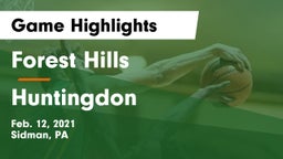 Forest Hills  vs Huntingdon  Game Highlights - Feb. 12, 2021