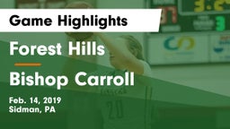 Forest Hills  vs Bishop Carroll  Game Highlights - Feb. 14, 2019
