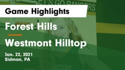 Forest Hills  vs Westmont Hilltop  Game Highlights - Jan. 22, 2021