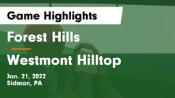Forest Hills  vs Westmont Hilltop  Game Highlights - Jan. 21, 2022