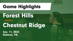 Forest Hills  vs Chestnut Ridge  Game Highlights - Jan. 11, 2023