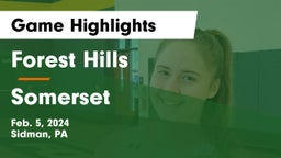 Forest Hills  vs Somerset  Game Highlights - Feb. 5, 2024