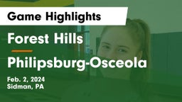 Forest Hills  vs Philipsburg-Osceola  Game Highlights - Feb. 2, 2024