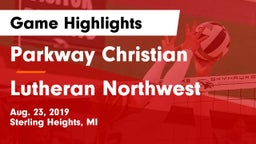 Parkway Christian  vs Lutheran Northwest  Game Highlights - Aug. 23, 2019