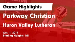Parkway Christian  vs Huron Valley Lutheran Game Highlights - Oct. 1, 2019