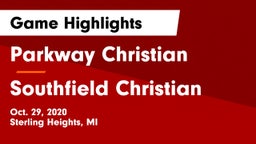 Parkway Christian  vs Southfield Christian Game Highlights - Oct. 29, 2020