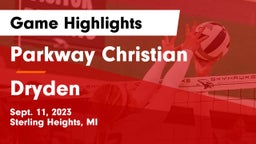 Parkway Christian  vs Dryden Game Highlights - Sept. 11, 2023