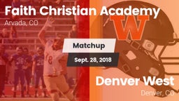 Matchup: Faith Christian vs. Denver West  2018