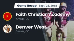 Recap: Faith Christian Academy vs. Denver West  2018