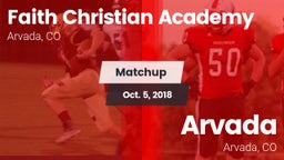 Matchup: Faith Christian vs. Arvada  2018