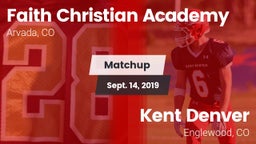 Matchup: Faith Christian vs. Kent Denver  2019