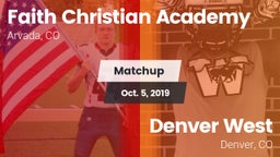 Matchup: Faith Christian vs. Denver West  2019