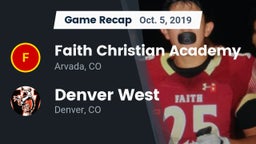 Recap: Faith Christian Academy vs. Denver West  2019
