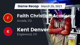 Recap: Faith Christian Academy vs. Kent Denver  2021