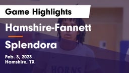 Hamshire-Fannett  vs Splendora  Game Highlights - Feb. 3, 2023