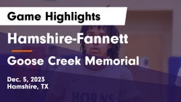 Hamshire-Fannett  vs Goose Creek Memorial  Game Highlights - Dec. 5, 2023