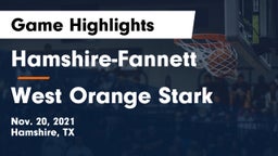 Hamshire-Fannett  vs West Orange Stark  Game Highlights - Nov. 20, 2021