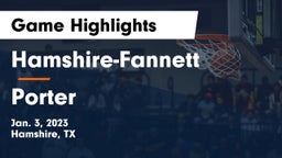 Hamshire-Fannett  vs Porter  Game Highlights - Jan. 3, 2023
