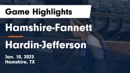 Hamshire-Fannett  vs Hardin-Jefferson  Game Highlights - Jan. 10, 2023