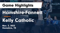 Hamshire-Fannett  vs Kelly Catholic  Game Highlights - Nov. 3, 2023