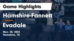 Hamshire-Fannett  vs Evadale  Game Highlights - Nov. 20, 2023
