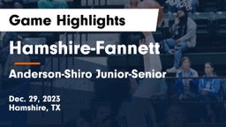 Hamshire-Fannett  vs Anderson-Shiro Junior-Senior  Game Highlights - Dec. 29, 2023
