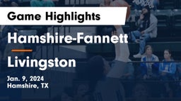 Hamshire-Fannett  vs Livingston  Game Highlights - Jan. 9, 2024