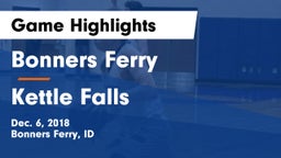 Bonners Ferry  vs Kettle Falls  Game Highlights - Dec. 6, 2018