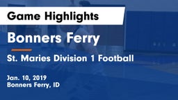 Bonners Ferry  vs St. Maries Division 1 Football Game Highlights - Jan. 10, 2019