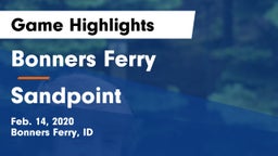 Bonners Ferry  vs Sandpoint  Game Highlights - Feb. 14, 2020