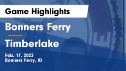 Bonners Ferry  vs Timberlake  Game Highlights - Feb. 17, 2023