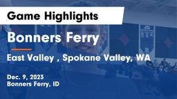 Bonners Ferry  vs East Valley , Spokane Valley, WA Game Highlights - Dec. 9, 2023