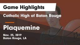 Catholic High of Baton Rouge vs Plaquemine  Game Highlights - Nov. 25, 2019