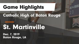 Catholic High of Baton Rouge vs St. Martinville  Game Highlights - Dec. 7, 2019