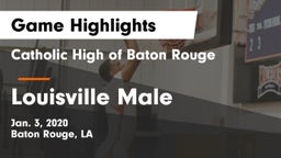 Catholic High of Baton Rouge vs Louisville Male  Game Highlights - Jan. 3, 2020